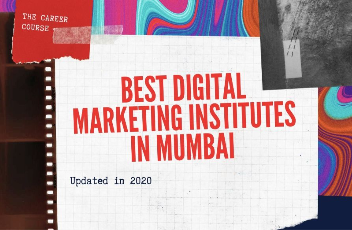 Most Exhaustive List of Best Digital Marketing Course in Mumbai for